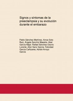 Signos y síntomas de la preeclampsia y su evolución durante el embarazo