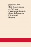 Guía de actividades de FpN para maestros de Segundo Grado de Educación Primaria del Uruguay