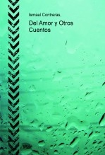 Del Amor y Otros Cuentos