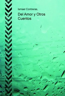 Del Amor y Otros Cuentos