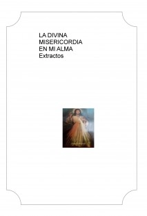 LA DIVINA MISERICORDIA EN MI ALMA Extractos