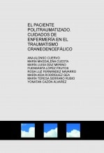 Libro EL PACIENTE POLITRAUMATIZADO. CUIDADOS DE ENFERMERÍA EN EL TRAUMATISMO CRANEOENCEFÁLICO, autor publicaciones17