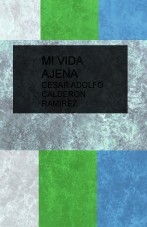 MI VIDA AJENA