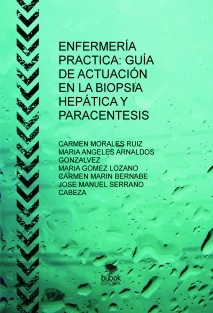 ENFERMERÍA PRACTICA: GUÍA DE ACTUACIÓN EN LA BIOPSIA HEPÁTICA Y PARACENTESIS