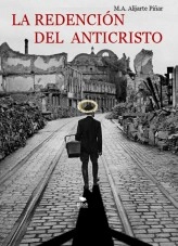 Libro La redención del anticristo, autor miguelan1