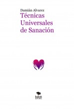 Libro Técnicas Universales de Sanación, autor Francisco Damián Alvarez Yanes