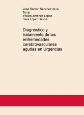 Diagnóstico y tratamiento de las enfermedades cerebrovasculares agudas en Urgencias