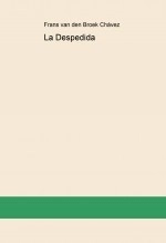 Libro La Despedida, autor fransvandenbroek