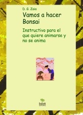 Vamos a hacer Bonsai