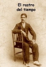 Libro El rastro del tiempo, autor Carlos Maza Gómez