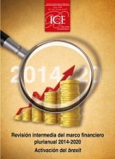 Libro Boletín Económico. Información Comercial Española (ICE). Núm. 3087. Revisión intermedia del marco financiero plurianual 2014-2020. Activación del Brexit, autor Ministerio de Economía, Comercio y Empresa