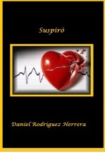 Libro SUSPIRO, autor DANIEL RODRÍGUEZ HERRERA