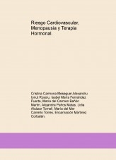Riesgo Cardiovascular, Menopausia y Terapia Hormonal.