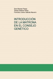 INTRODUCCIÓN DE LA MATRONA EN EL CONSEJO GENÉTICO