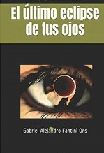 Libro El último eclipse de tus ojos, autor tercobarrial83
