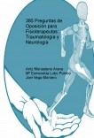 385 Preguntas de Oposición para Fisioterapeutas: Traumatología y Neurología