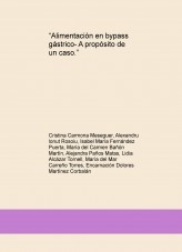“Alimentación en bypass gástrico- A propósito de un caso.”