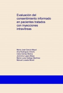 Evaluación del consentimiento informado en pacientes tratados con inyecciones intravítreas