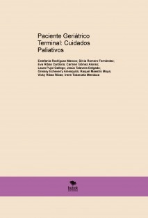 Paciente Geriátrico Terminal: Cuidados Paliativos