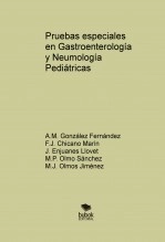 Libro Pruebas especiales en Gastroenterología y Neumología Pediátricas, autor Jaume Enjuanes