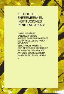 “EL ROL DE ENFERMERIA EN INSTITUCIONES PENITENCIARIAS”