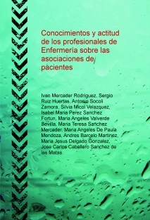 Conocimientos y actitud de los profesionales de Enfermería sobre las asociaciones de pacientes