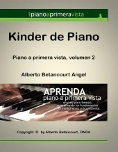 Libro KINDER DE PIANO (Piano a Primera Vista, volumen 1), autor Alberto Betancourt Angel