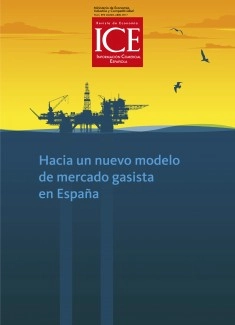 Revista de Economía. Información Comercial Española (ICE). Número 895. Hacia un nuevo modelo de mercado gasista en España