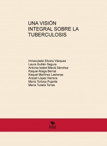 Una visión integral sobre la Tuberculosis