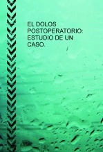 Libro EL DOLOR POSTOPERATORIO: ESTUDIO DE UN CASO., autor rociogirona