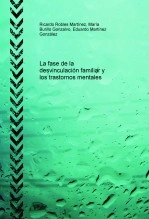 Libro La fase de la desvinculación familiar y los trastornos mentales, autor richi68