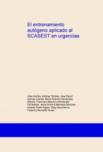 El entrenamiento autógeno aplicado al SCASEST en urgencias