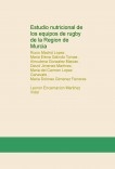 Estudio nutricional de los equipos de rugby de la Region de Murcia