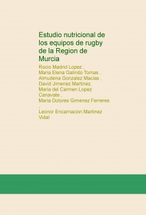 Estudio nutricional de los equipos de rugby de la Region de Murcia