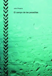 El campo de las pesadilas