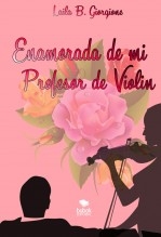 Enamorada de mi Profesor de Violín