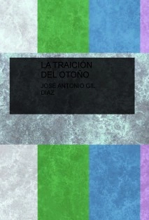 LA TRAICIÓN DEL OTOÑO
