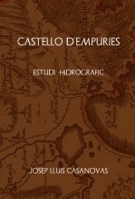 Libro CASTELLÓ D'EMPÚRIES Estudi hidrogràfic, autor Jose Luis Casanovas Olmos
