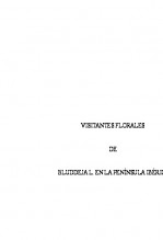 Libro Visitantes florales de Buddleja L. en la Península Ibérica, autor José Lara Ruiz