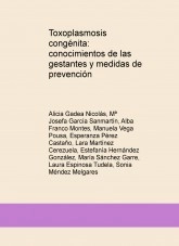 Libro Toxoplasmosis congénita: conocimientos de las gestantes y medidas de prevención, autor lara86