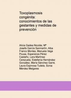 Toxoplasmosis congénita: conocimientos de las gestantes y medidas de prevención