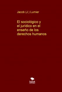 El sociológico y el jurídico en el enseño de los derechos humanos