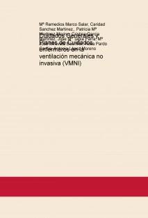 Cuidados Generales y Planes de Cuidados enfermeros en la ventilación mecánica no invasiva (VMNI)