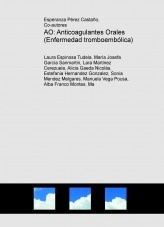 Libro AO: Anticoagulantes Orales (Enfermedad tromboembólica), autor lara86