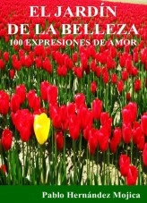 Libro EL JARDÍN DE LA BELLEZA, autor PABLO HERNÁNDEZ MOJICA