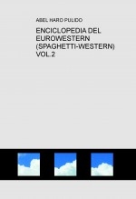 ENCICLOPEDIA DEL EUROWESTERN (SPAGHETTI-WESTERN) VOL.2