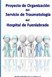 Proyecto de Organización del Servicio de Traumatología del Hospital de Fuenlabrada