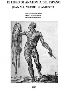 EL LIBRO DE ANATOMÍA DEL ESPAÑOL JUAN VALVERDE DE AMUSCO