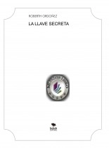 Libro LA LLAVE SECRETA DE D-OS, autor Roberth Ordoñez