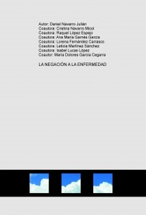 LA NEGACIÓN A LA ENFERMEDAD